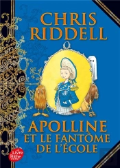 Apolline Et Le Fantome De L'Ecole - Tome 2