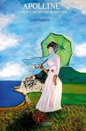 Apolline, La Princesse Du Cap Blanc Nez