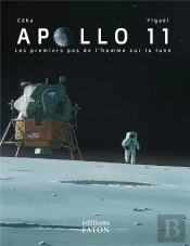 Apollo 11, Les Premiers Pas De L'Homme Sur La Lune