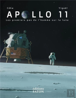 Bertrand.pt - Apollo 11, Les Premiers Pas De L'Homme Sur La Lune