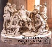 Apollon Servi Par Les Nymphes ; Le Chef-D'Oeuvre Des Jardins De Versailles
