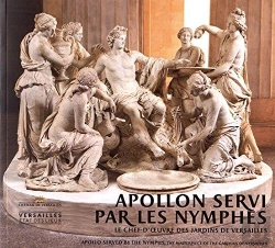 Bertrand.pt - Apollon Servi Par Les Nymphes ; Le Chef-D'Oeuvre Des Jardins De Versailles