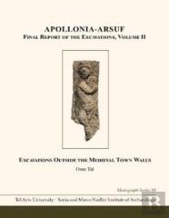 Apollonia-Arsuf: Final Report Of The Excavations