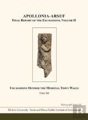 Apollonia-Arsuf: Final Report Of The Excavations