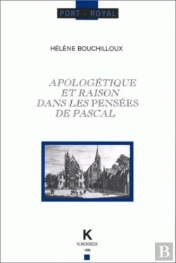 Bertrand.pt - Apologétique Et Raison Dans Les Pensées De Pascal