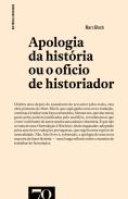 Apologia da História Ou Ofício de Historiador