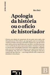 Apologia da História Ou Ofício de Historiador