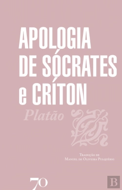 Bertrand.pt - Apologia de Sócrates e Críton