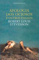 Apologia dos Ociosos e Outros Ensaios