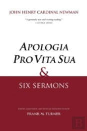 'Apologia Pro Vita Sua' And Six Sermons