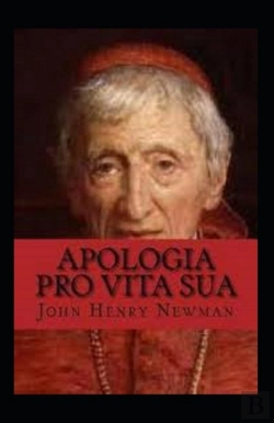 Bertrand.pt - Apologia Pro Vita Sua Annotated