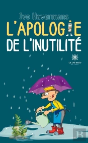Apologie De Inutilite