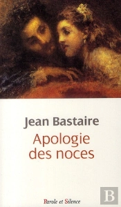 Apologie Des Noces