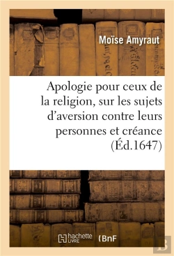 Bertrand.pt - Apologie Pour Ceux De La Religion, Sur Les Sujets D'Aversion Que Plusieurs Pensent Avoir - Contre Le