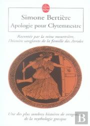 Apologie Pour Clytemnestre