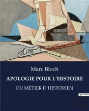 Apologie Pour Histoire