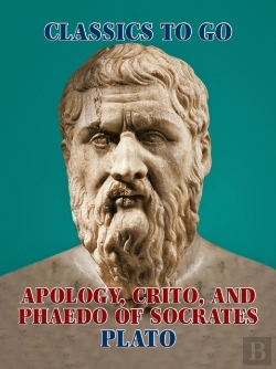 Bertrand.pt - Apology, Crito, And Phaedo Of Socrates