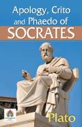 Apology, Crito And Phaedo Of Socrates