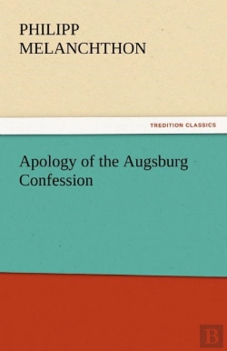 Bertrand.pt - Apology Of The Augsburg Confession