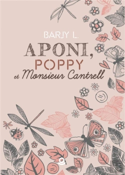 Bertrand.pt - Aponi, Poppy Et Monsieur Cantrell