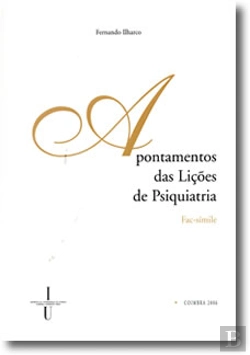 Bertrand.pt - Apontamentos das Lições de Psiquiatria