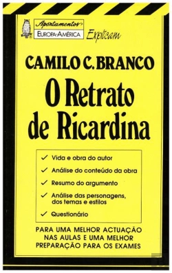 Bertrand.pt - Apontamentos Europa-América Explicam Camilo C. Branco - O Retrato de Ricardina - Nº 82