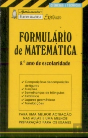 Apontamentos Europa-América Explicam - Formulário de Matemática 8º Ano - Nº106