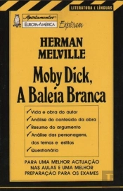 Apontamentos Europa-América Explicam Herman Melville - Moby Dick, A Baleia Branca