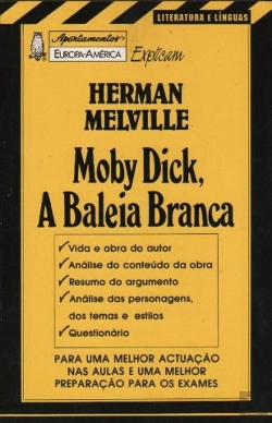 Bertrand.pt - Apontamentos Europa-América Explicam Herman Melville - Moby Dick, A Baleia Branca