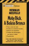 Apontamentos Europa-América Explicam Herman Melville - Moby Dick, A Baleia Branca