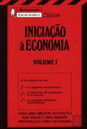 Apontamentos Europa - América Explicam Iniciação à Economia I