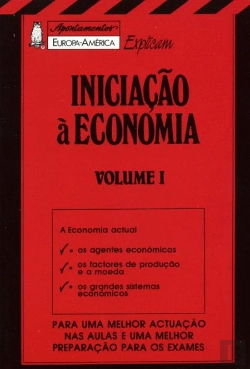 Bertrand.pt - Apontamentos Europa - América Explicam Iniciação à Economia I