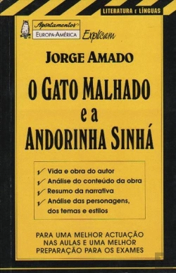 Bertrand.pt - Apontamentos Europa-América Explicam Jorge Amado - O Gato Malhado e a Andorinha Sinhá - Nº 113