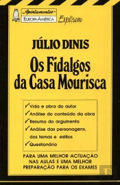 Apontamentos Europa-América Explicam Júlio Dinis - Os Fidalgos da Casa Mourisca - Nº 44