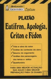 Apontamentos Europa-América Explicam Platão - Eutífron, Apologia, Críton e Fédon - Nº 55