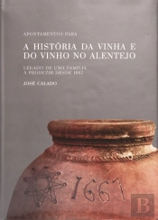 Apontamentos para a História da Vinha e do Vinho no Alentejo