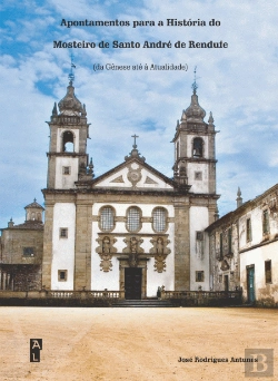 Bertrand.pt - Apontamentos para a História do Mosteiro de Santo André de Rendufe