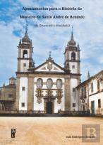 Apontamentos para a História do Mosteiro de Santo André de Rendufe