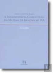 Apontamentos sobre a Jurisprudência Comunitária em Matéria de Isenções do IVA