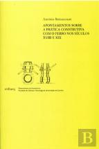 Apontamentos sobre a Prática Construtiva com o Ferro nos Séculos XVIII e XIX