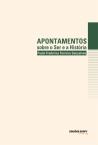 Apontamentos sobre o Ser e a História