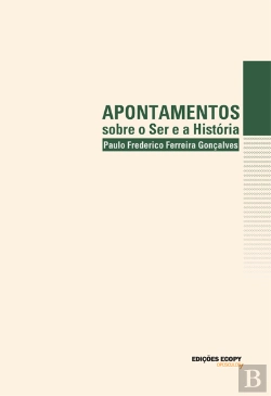 Bertrand.pt - Apontamentos sobre o Ser e a História