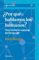 Àpor Quä Hablamos Los Humanos?