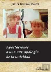 Aportaciones A Una Antropología De La Unicidad