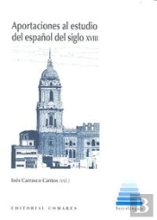 Aportaciones Al Estudio Del Español Del Siglo Xviii