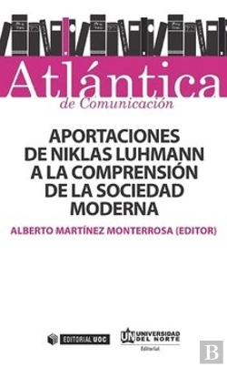 Bertrand.pt - Aportaciones De Niklas Luhmann A La Comprensión De La Sociedad Moderna