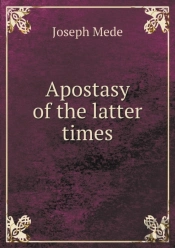 Apostasy Of The Latter Times