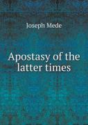 Apostasy Of The Latter Times