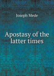 Apostasy Of The Latter Times
