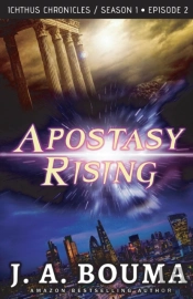 Apostasy Rising (Episode 2 Of 4)